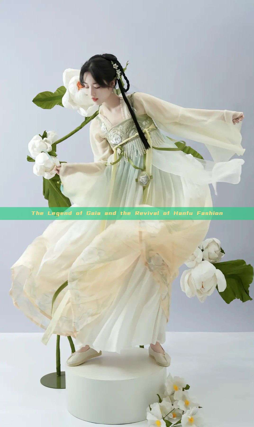 The Legend of Gaia and the Revival of Hanfu Fashion The Legend of Gaia and the Revival of Hanfu Fashion