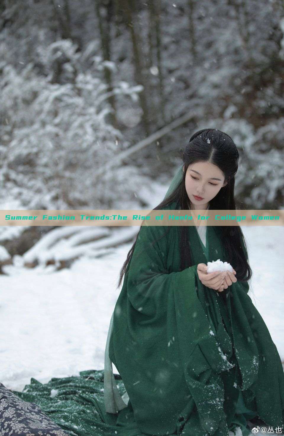 Summer Fashion Trends:The Rise of Hanfu for College Women Summer Fashion Trends:The Rise of Hanfu for College Women