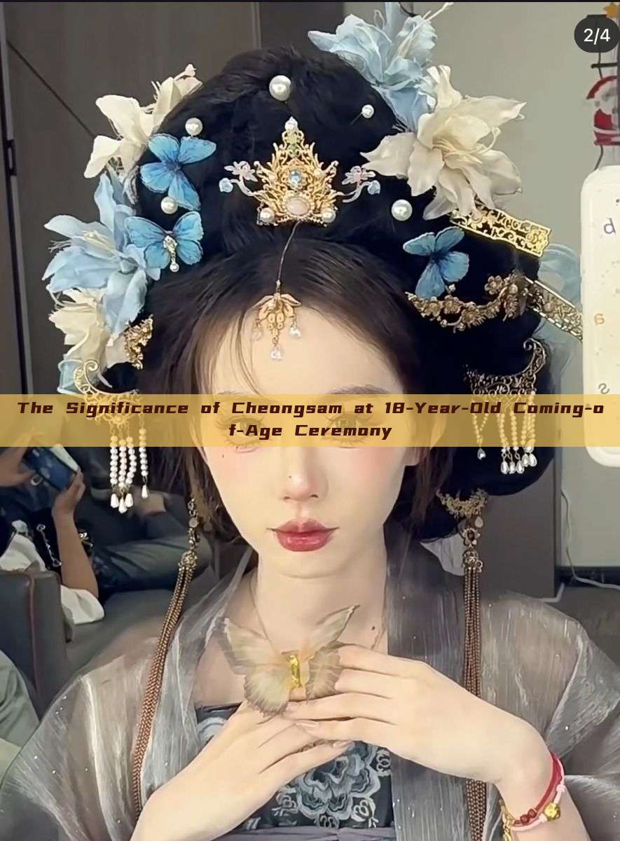 The Significance of Cheongsam at 18-Year-Old Coming-of-Age Ceremony The Significance of Cheongsam at 18-Year-Old Coming-of-Age Ceremony