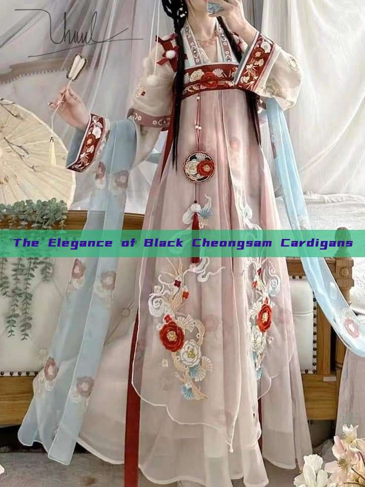 The Elegance of Black Cheongsam Cardigans The Elegance of Black Cheongsam Cardigans